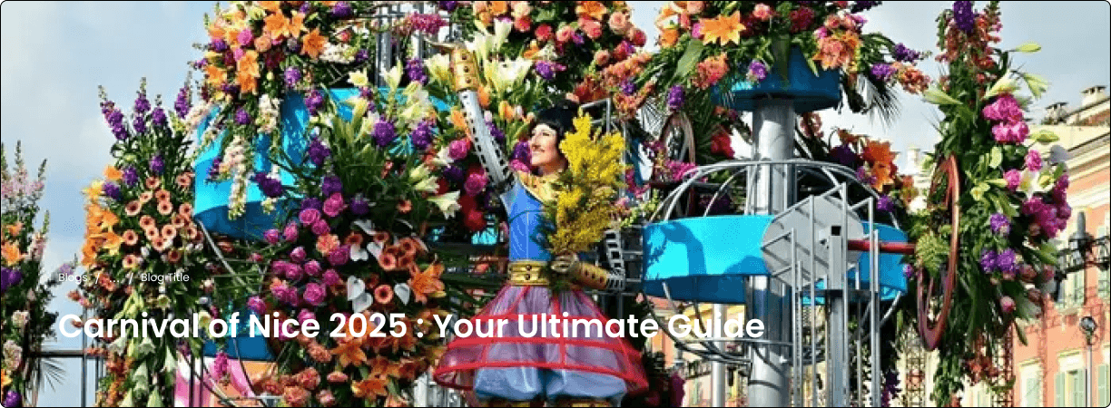 Carnaval de Nice 2025 : le guide ultime